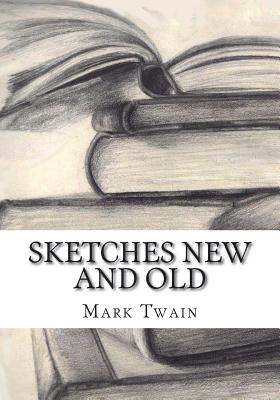 Sketches New and Old