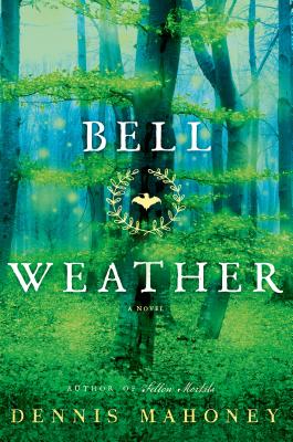 Cover Image for Bell Weather: A Novel