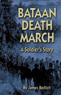 Bataan Death March: A Soldier's Story