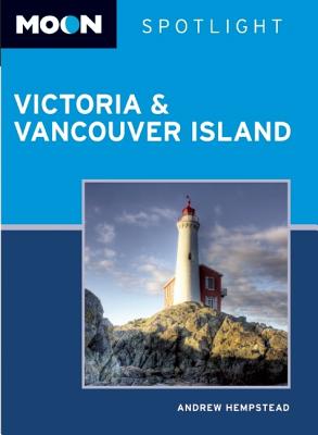 Moon Spotlight Victoria & Vancouver Island Cover Image