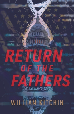Return Of The Fathers By William Kitchin Cover Image