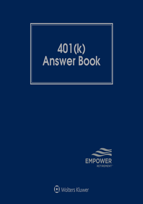 401(k) Answer Book: 2021 Edition