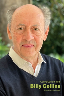 Conversations with Billy Collins (Literary Conversations) By John Cusatis (Editor) Cover Image