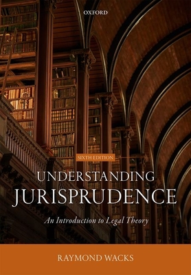 Understanding Jurisprudence: An Introduction to Legal Theory Cover Image