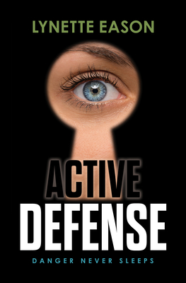 Active Defense (Danger Never Sleeps #3)