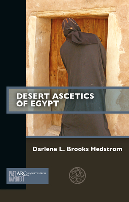Desert Ascetics of Egypt (Past Imperfect)