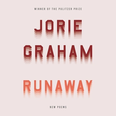 Runaway: New Poems By Jorie Graham (Read by) Cover Image