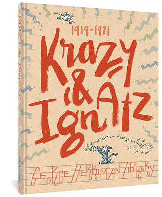 The George Herriman Library: Krazy & Ignatz 1919-1921 Cover Image