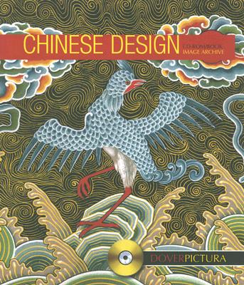 Chinese Design [With CDROM] (Dover Pictura) By Dover Publications Inc Cover Image