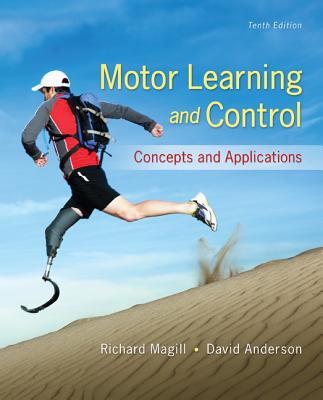 Motor Learning and Control: Concepts and Applications