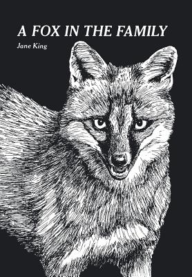 A Fox in the Family By Jane King Cover Image