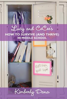 Lucy and Cecee's How to Survive (and Thrive) in Middle School Cover