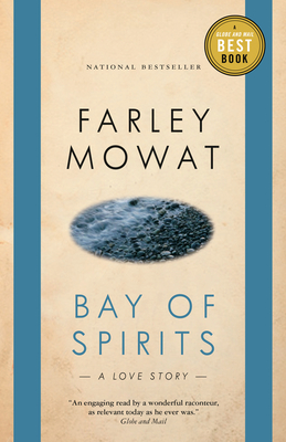Bay of Spirits: A Love Story By Farley Mowat Cover Image