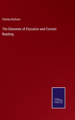 Cover for The Elements of Elocution and Correct Reading