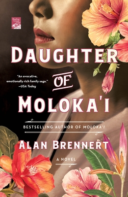 Daughter of Moloka'i: A Novel By Alan Brennert Cover Image