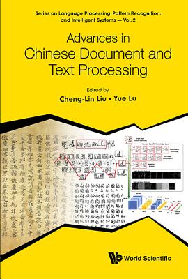 Advances in Chinese Document and Text Processing (Language Processing #2)