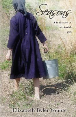 Seasons: A Real Story of an Amish Girl Cover Image