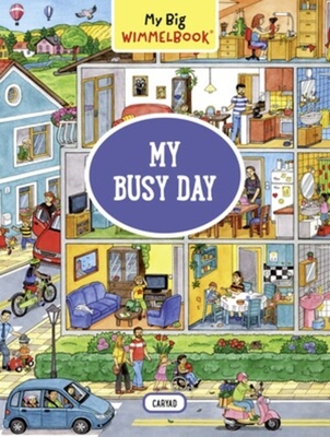 My Big Wimmelbook® - My Busy Day: A Look-and-Find Book (Kids Tell the Story) (My Big Wimmelbooks) Cover Image