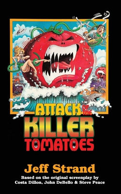 Attack of the Killer Tomatoes: The Novelization cover