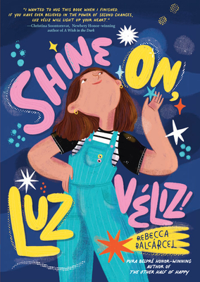 Shine On, Luz Véliz! Cover Image