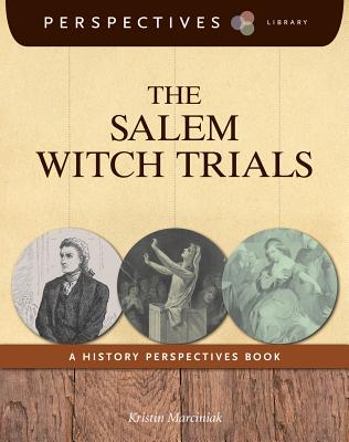 The Salem Witch Trials: A History Perspectives Book (Perspectives Library) Cover Image