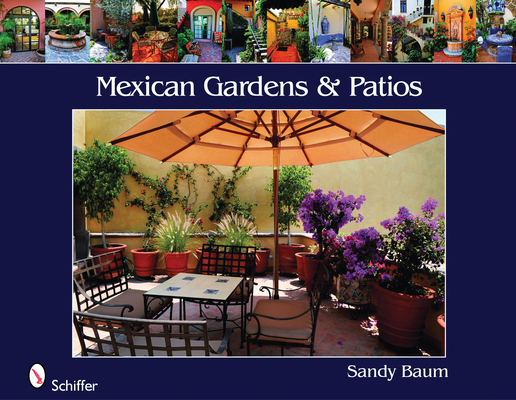 Mexican Gardens & Patios Cover Image