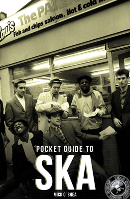 Dead Straight Pocket Guide to Ska By Mick O'Shea Cover Image