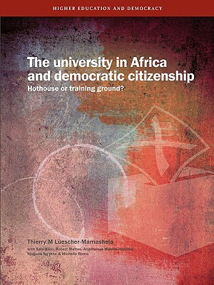 The University in Africa and Democratic Citizenship. Hothouse or Training Ground? Cover Image