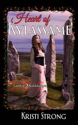 Heart of Kylassame (Land of Kaldalangra #2)