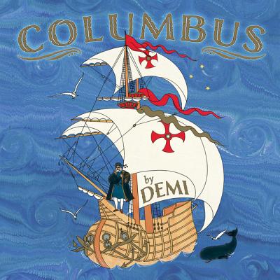 Columbus By Demi, Demi (Illustrator) Cover Image