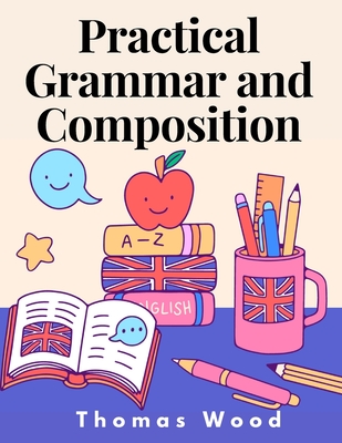 Practical Grammar and Composition Cover Image