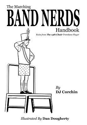 The Marching Band Nerds Handbook Band Nerds Book Hardcover Community Bookstore