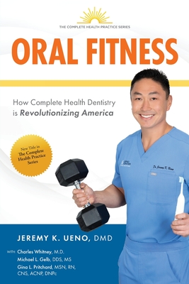 Oral Fitness By Jeremy K. Ueno Cover Image