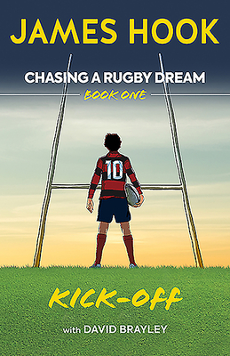 Chasing a Rugby Dream: Book One: Kick Off Cover Image