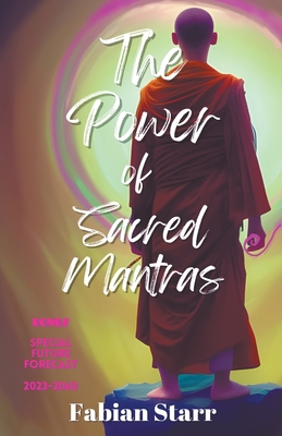 The Power of Sacred Mantras By Fabian Starr Cover Image