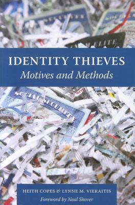 Identity Thieves: Motives and Methods Cover Image