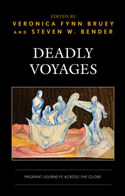 Deadly Voyages: Migrant Journeys Across the Globe Cover Image