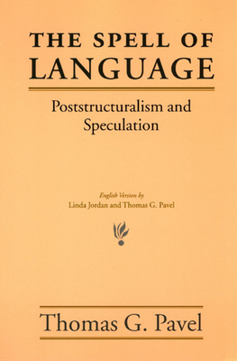 The Spell of Language: Poststructuralism and Speculation Cover Image