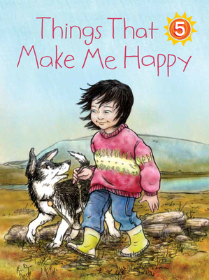 Things That Make Me Happy: English Edition By Maren Vsetula, Patricia Ann Lewis-Macdougall (Illustrator) Cover Image