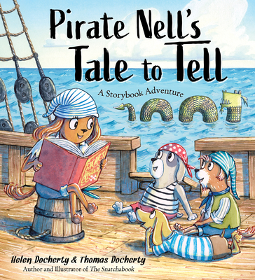 Pirate Nell's Tale to Tell: A Storybook Adventure Cover Image