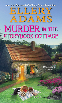 Murder in the Storybook Cottage (A Book Retreat Mystery #6)