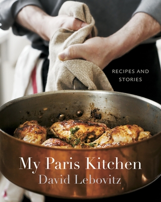 Cover for My Paris Kitchen: Recipes and Stories [A Cookbook]