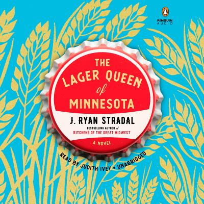 The Lager Queen of Minnesota: A Novel Cover Image