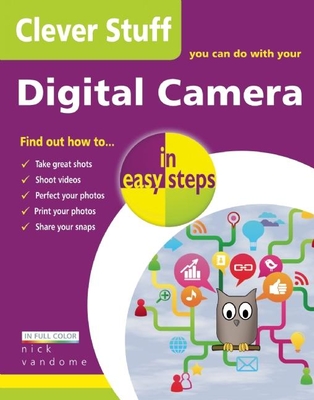 Clever Stuff You Can Do with Your Digital Camera in Easy Steps By Nick Vandome Cover Image
