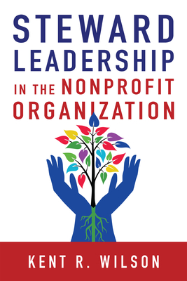 Steward Leadership in the Nonprofit Organization Cover Image