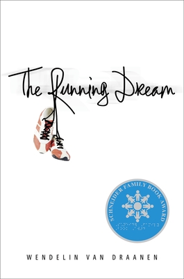 The Running Dream By Wendelin Van Draanen Cover Image