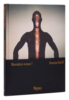 Sonia Sieff: Rendez-vous!: Male Nudes Cover Image