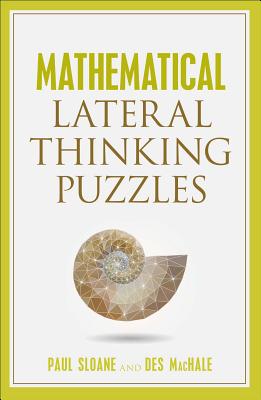 Mathematical Lateral Thinking Puzzles By Paul Sloane, Des Machale Cover Image