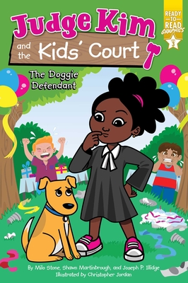 The Doggie Defendant: Ready-to-Read Graphics Level 3 (Judge Kim and the Kids’ Court) Cover Image
