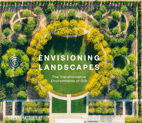 Envisioning Landscapes: The Transformative Environments of OJB Cover Image